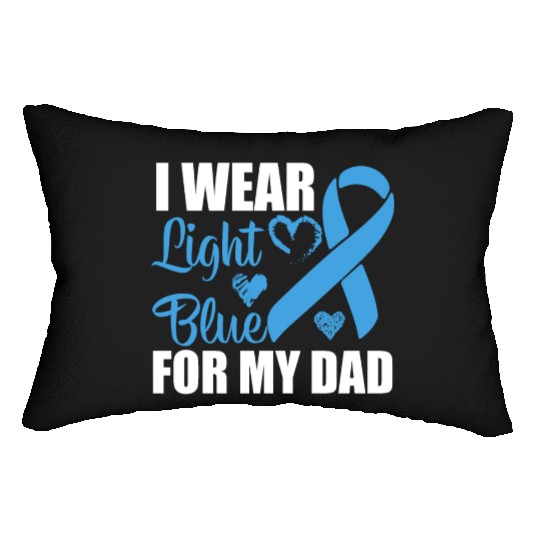I wear Light Blue for my dad Prostate cancer Lumbar Pillows