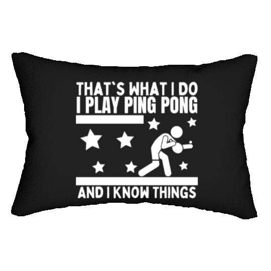 Ping Pong That's What I Do Funny Ping Pong Lumbar Pillows