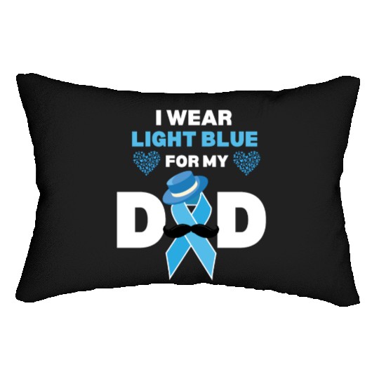 I Wear Light Blue for my Dad Prostate Cancer Aware Lumbar Pillows