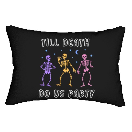 Til Death Do Us Party Halloween Dancing Skeleton Lumbar Pillows