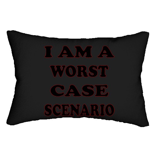 I Am A Worst Case Scenario LIKE US ON FACEBOOK Lumbar Pillows