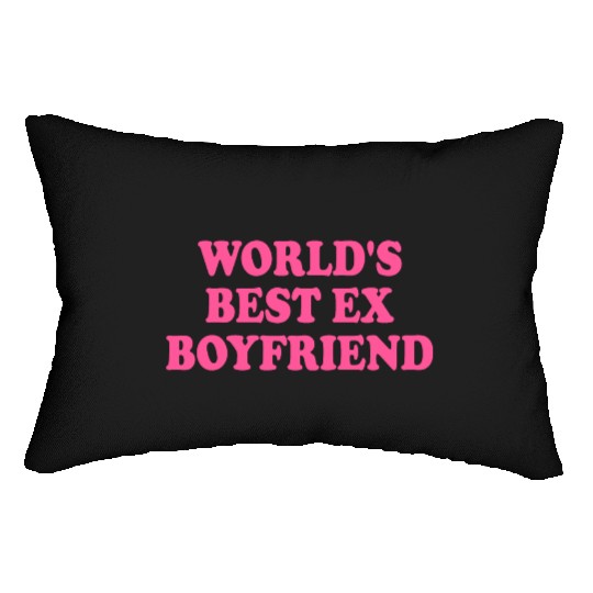 world's best ex boyfriend Lumbar Pillows