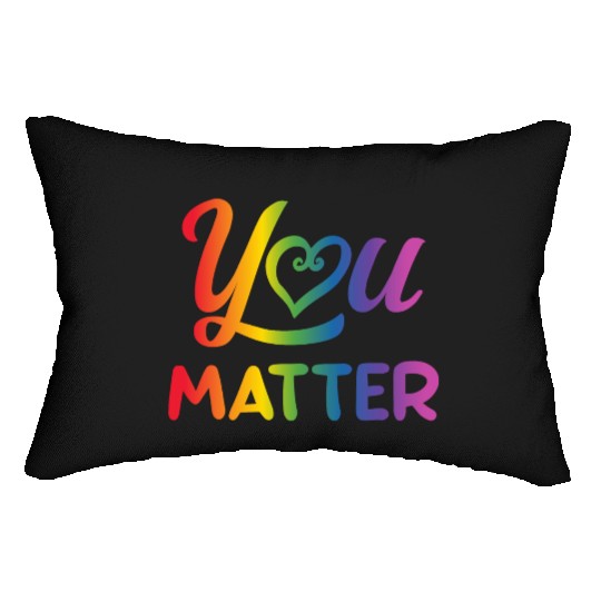 LGBT You Matter Transgender Lesbian Rainbow Gay Lumbar Pillows