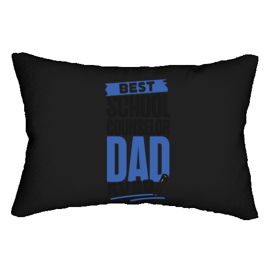 School Counselor Dad Best School Lumbar Pillows