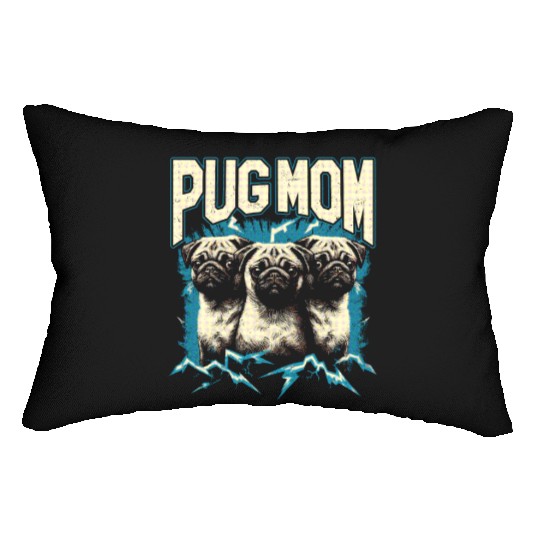Pug Mom Bootleg Lumbar Pillows