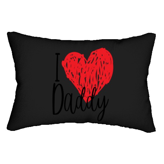 I love Daddy gift Lumbar Pillows