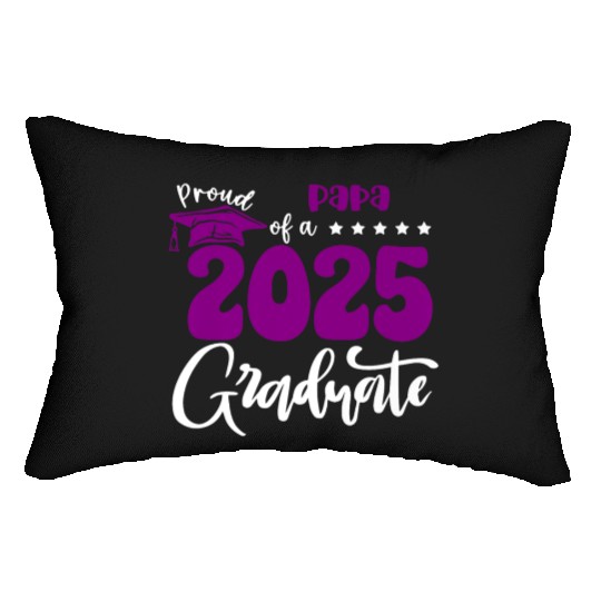 Proud Papa Graduate 2025 Senior Class of 2025 Grad Lumbar Pillows