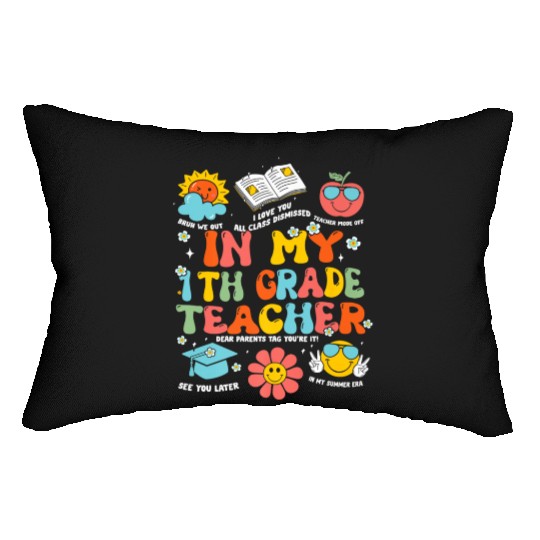 In My 1th Grade Teacher Era Back To School Retro T Lumbar Pillows