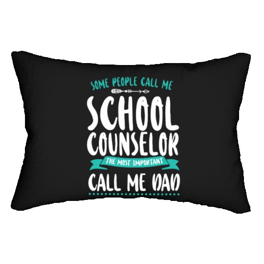 School Counselor Dad Some People Lumbar Pillows