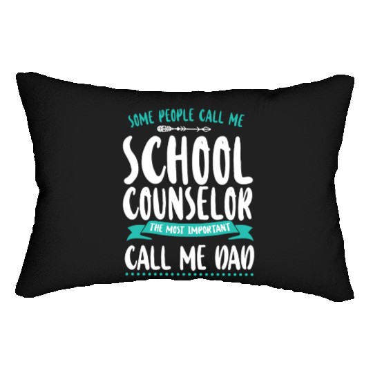 School Counselor Dad Some People Lumbar Pillows