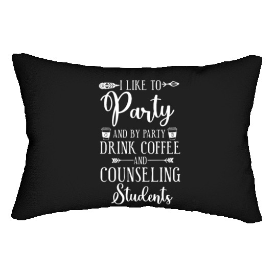 School Counselor Coffee I Like To Lumbar Pillows