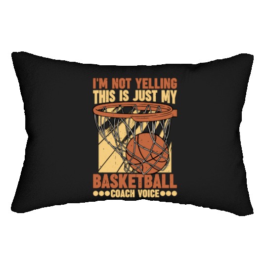 This Is Just My Basketball Coach Voice 1 Lumbar Pillows