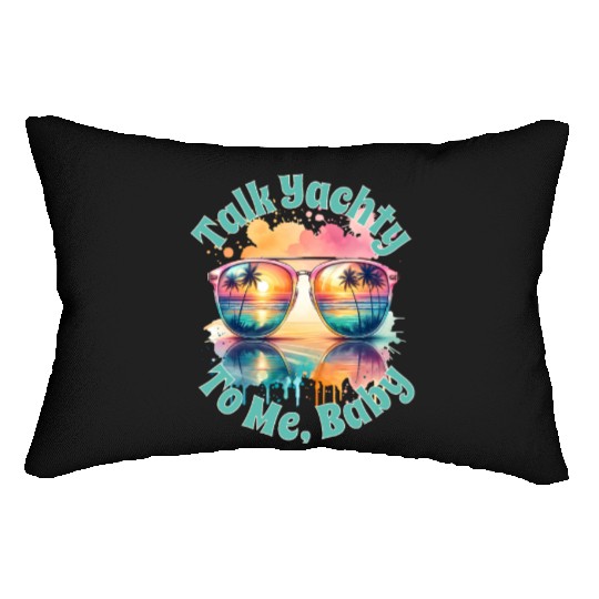 Yacht Rock Talk Yachty To Me Baby Lumbar Pillows