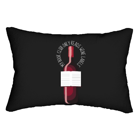 My Book Club Only Reads Wine Labels Lumbar Pillows