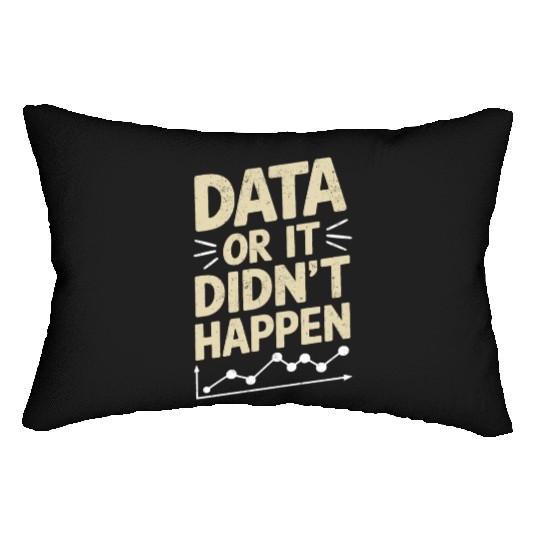 Data Analyst Data Scientist Data Engineer Data Or Lumbar Pillows