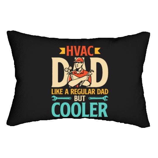 HVAC Dad But Cooler Mens HVAC Technician Father Lumbar Pillows