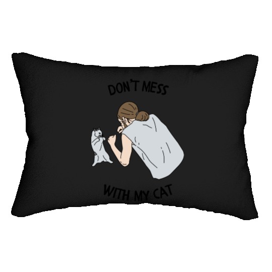 Don’t Mess With My Cat Funny Animal Print Lumbar Pillows