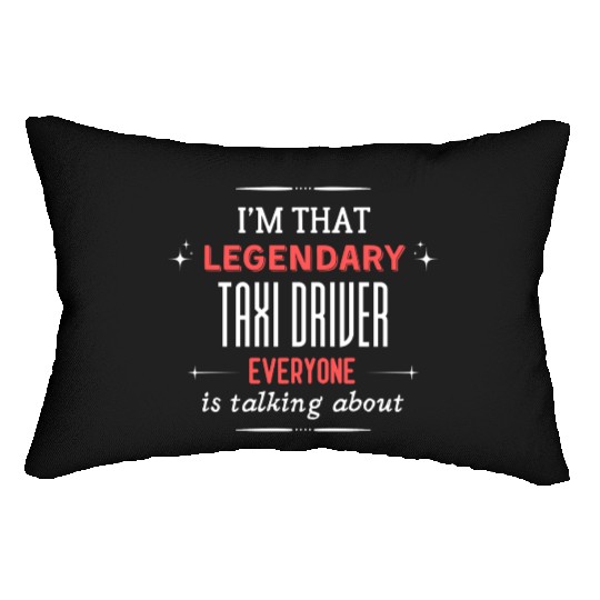 Funny Taxi Driver Quote Print Lumbar Pillows