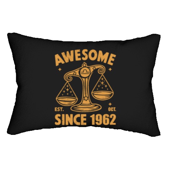 Awesome Since 1962 Libra Zodiac Birthday October Lumbar Pillows
