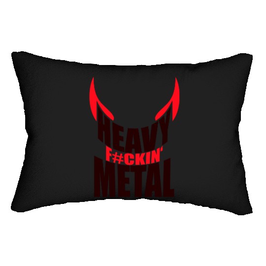 Heavy F#ckin' Metal Hard Rock Fun Music Text Quote Lumbar Pillows
