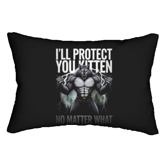 I'll Protect You Kitten Alpha Wolf Lumbar Pillows