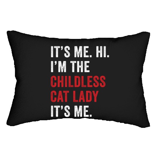 It's Me Hi Im The Childless Cat Lady Kamala Harris Lumbar Pillows