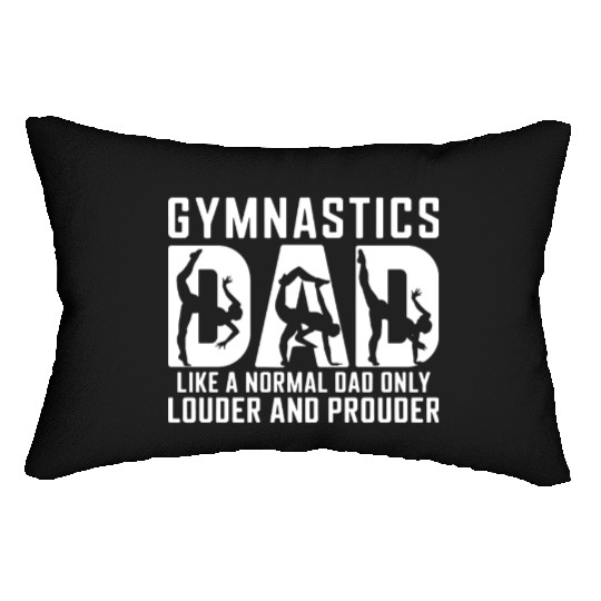 Like Normal But Louder Dad Funny Gymnastics Dad Lumbar Pillows