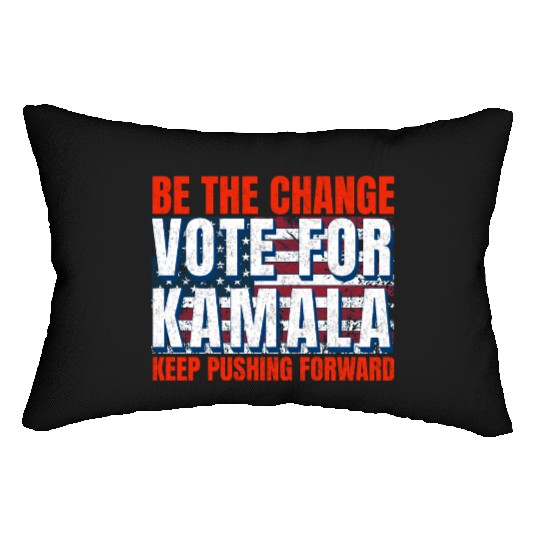 Be the Change - Vote for KamalaHarris. US Election Lumbar Pillows