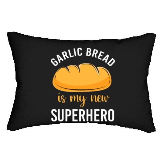 Bakery Baker Humor Food Lover Garlic Bread Lumbar Pillows