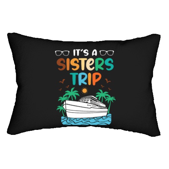 Mediterranean Cruising Vacation Its A Sisters Trip Lumbar Pillows