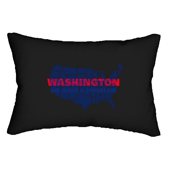 Washington We Have A Problem Lumbar Pillows