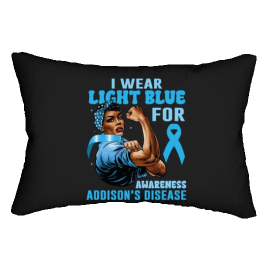 I Wear Light Blue For Addisons Disease Awareness Lumbar Pillows