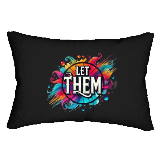 Wellness Collection - Let Them Lumbar Pillows