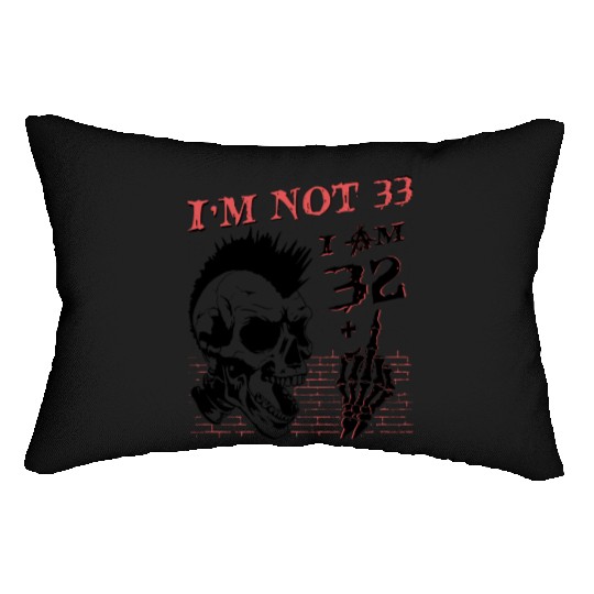I Am 32 Plus Middle Finger - 33rd Birthday Lumbar Pillows