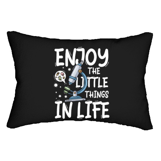 Enjoy the little things in life biology BIOLOGY 14 Lumbar Pillows