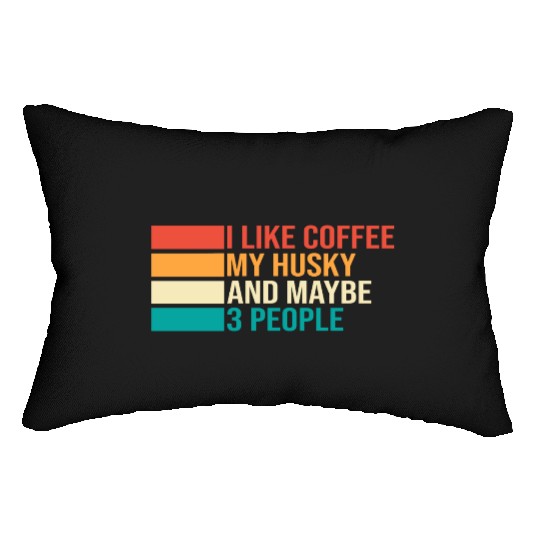 Siberian Husky Coffee My Husky Maybe Three People Lumbar Pillows