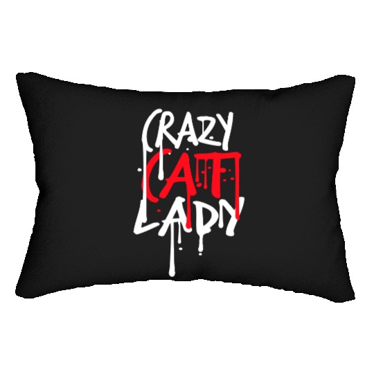 Crazy Cat Lady Text Love Saying Quote Weird Woman Lumbar Pillows