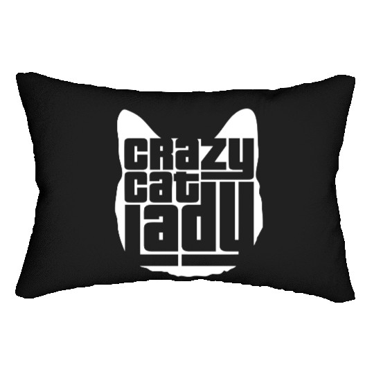 Crazy Cat Lady Text Love Saying Quote Weird Woman Lumbar Pillows