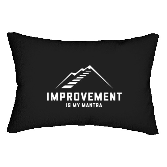 Improvement Growth: Improvement Is My Mantra Lumbar Pillows
