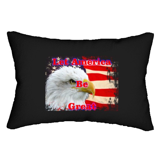 LET AMERICA BE GREAT Lumbar Pillows