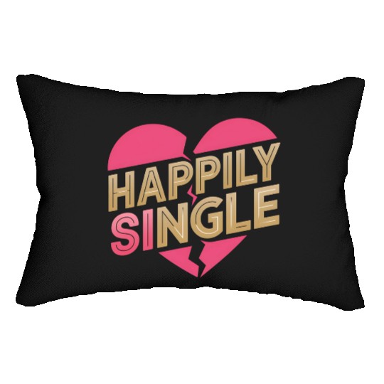Boldly Independent and Happily Single Style Lumbar Pillows