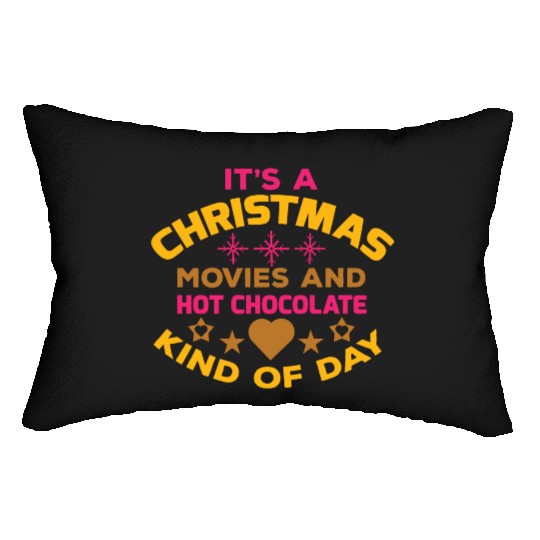 It's a Christmas movies and hot chocolate Lumbar Pillows