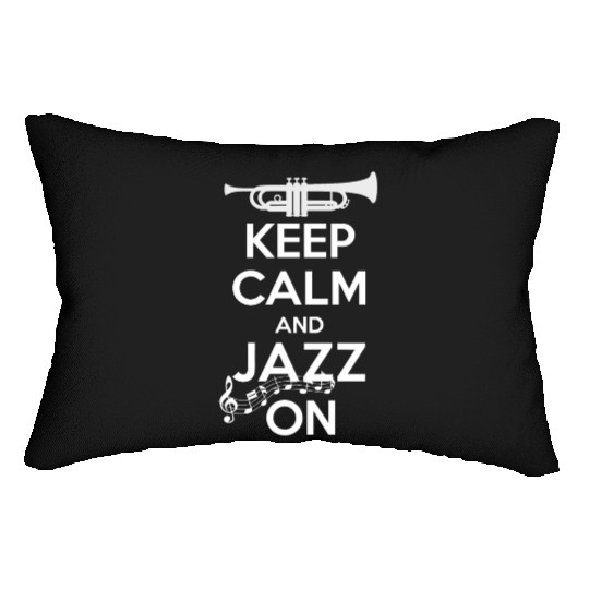 Keep Calm And Jazz On Music Lovers Lumbar Pillows