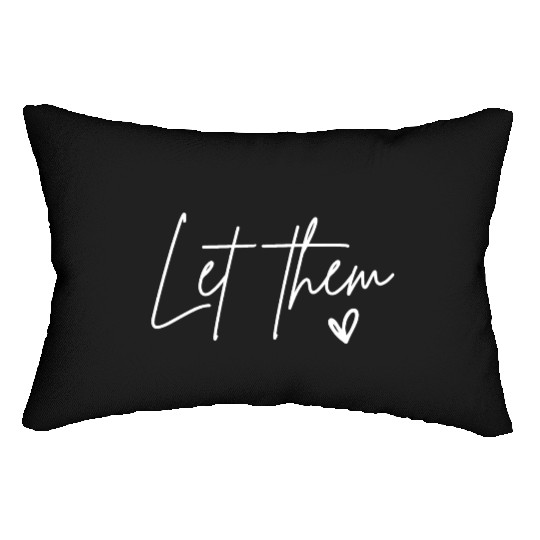 Let Them Heart Kindness Matters Lumbar Pillows