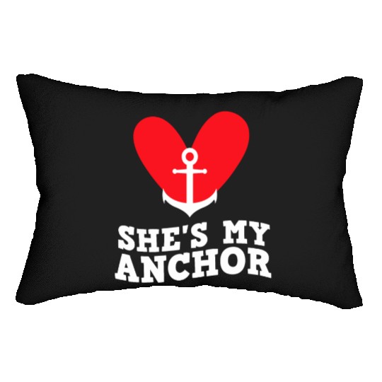 She's my anchor Matching couple valentine's day Lumbar Pillows