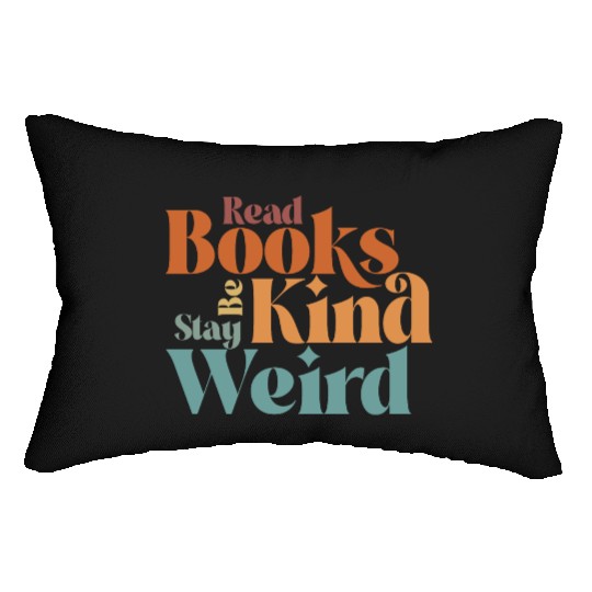 Read Books Be Kind Stay Weird Retro Bookworm Lumbar Pillows