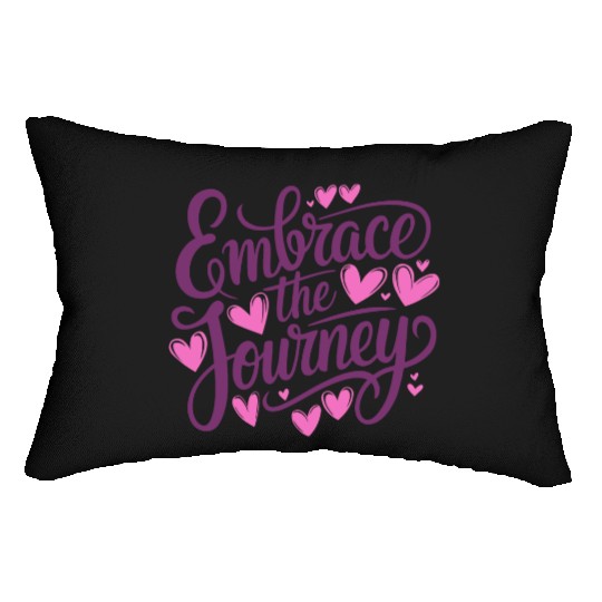 Embrace the Journey Inspirational Typography Lumbar Pillows