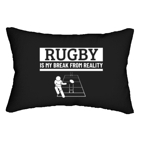 Rugby Is My Break From Reality Funny Rugby Player Lumbar Pillows