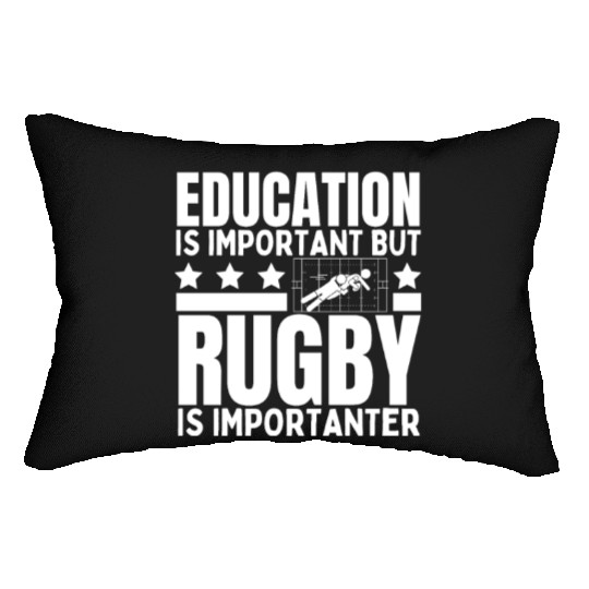 Rugby Player Education Is Important Funny Rugby Lumbar Pillows