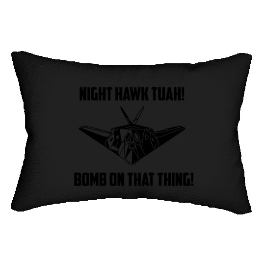 NIGHT HAWK TUAH Lumbar Pillows
